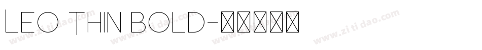 Leo Thin Bold字体转换